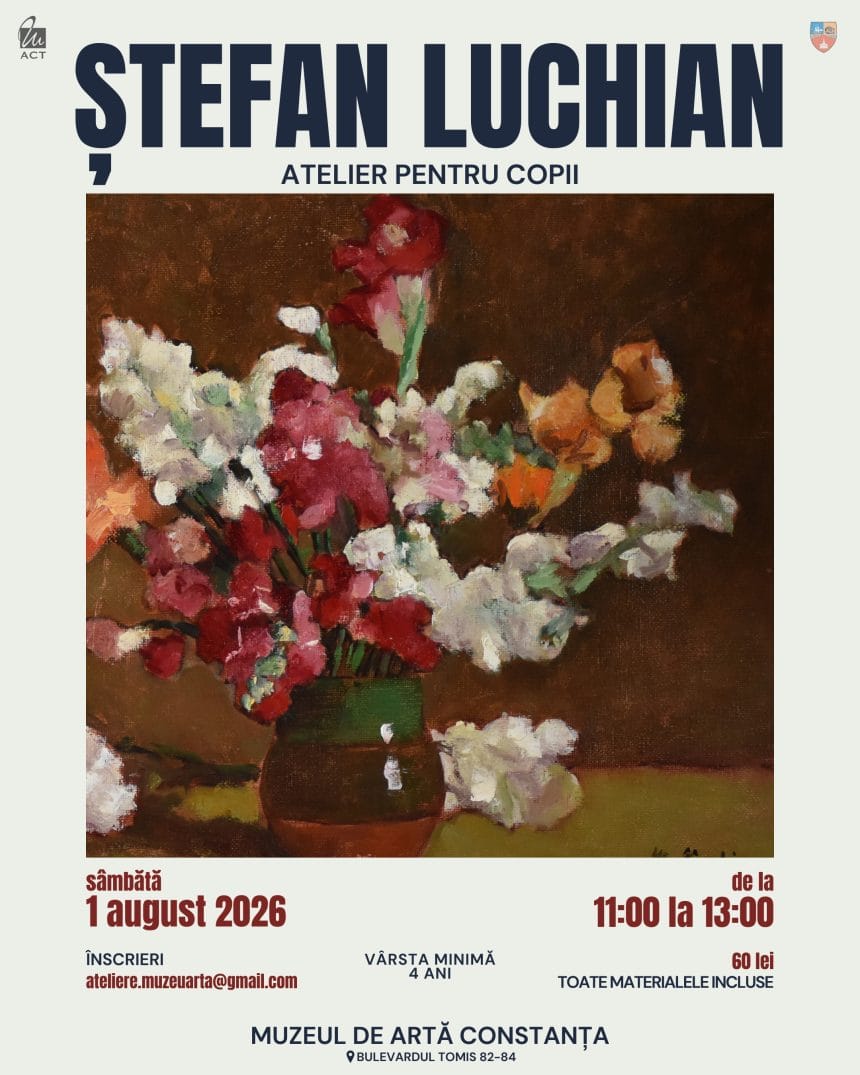 Afiș pentru atelierul „Flori în culori”, 1 august 2026, la Muzeul de Artă Constanța, cu detaliile de înscriere